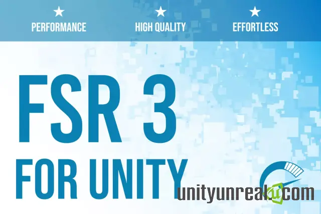 FSR 3 - Upscaling for Unity